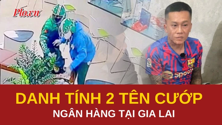 Danh tính hai nghi phạm dùng súng cướp 1,8 tỉ đồng tại ngân hàng ở Gia Lai
