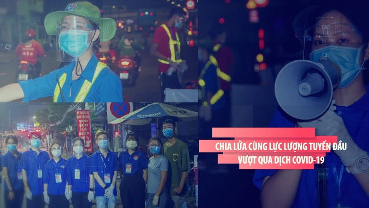 Chia lửa cùng lực lượng tuyến đầu trong cuộc chiến với đại dịch