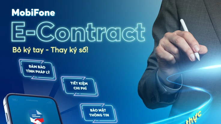 Nhiều lợi ích từ hợp đồng điện tử có tích xanh MobiFone eContract