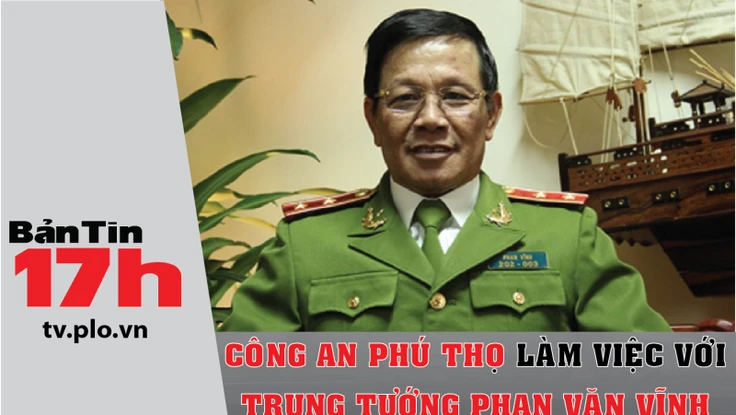 Công an Phú Thọ làm việc với Trung tướng Phan Văn Vĩnh