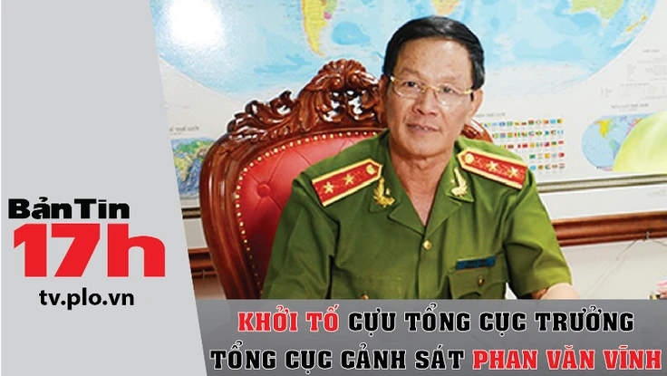Khởi tố cựu Tổng cục trưởng Tổng cục Cảnh sát