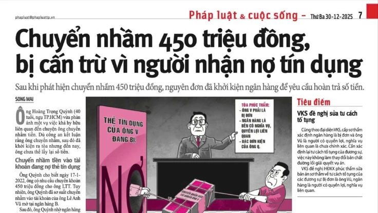 Tranh luận vụ chuyển nhầm 450 triệu, bị ngân hàng cấn trừ vì người nhận nợ tín dụng