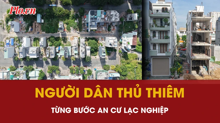 Diện mạo đô thị hiện đại thành hình, cuộc sống người dân Thủ Thiêm dần ổn định
