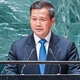 Thông điệp đối ngoại Thủ tướng Campuchia Hun Manet gửi tới Liên Hợp Quốc