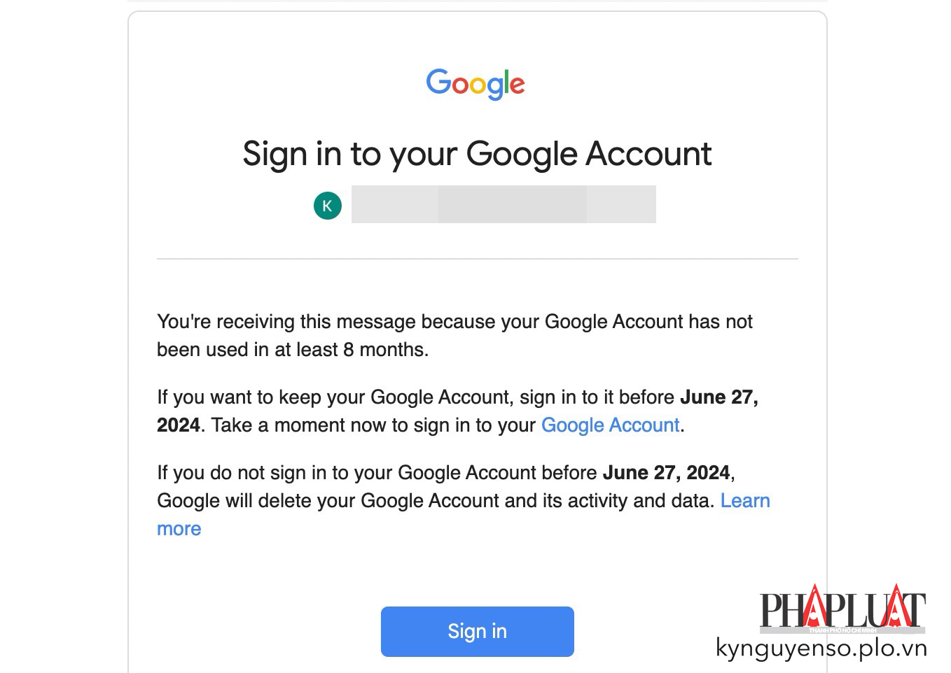 Google gửi email nhắc nhở trước khi xóa tài khoản. Ảnh: TIỂU MINH Google gửi email nhắc nhở trước khi xóa tài khoản. Ảnh: TIỂU MINH