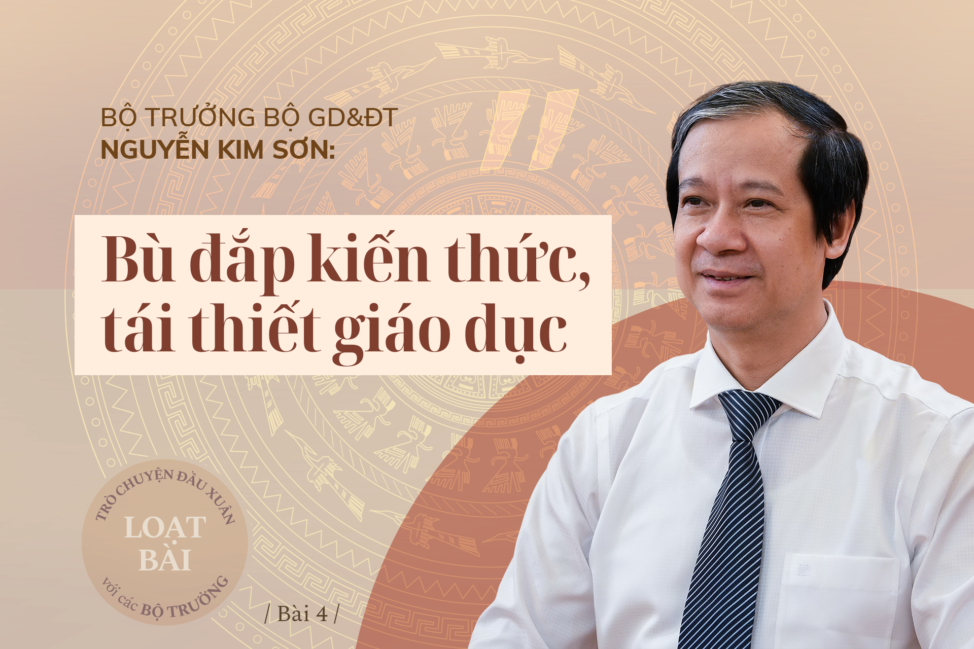 Bộ trưởng Bộ GD&ĐT Nguyễn Kim Sơn: Bù đắp kiến thức, tái thiết giáo dục