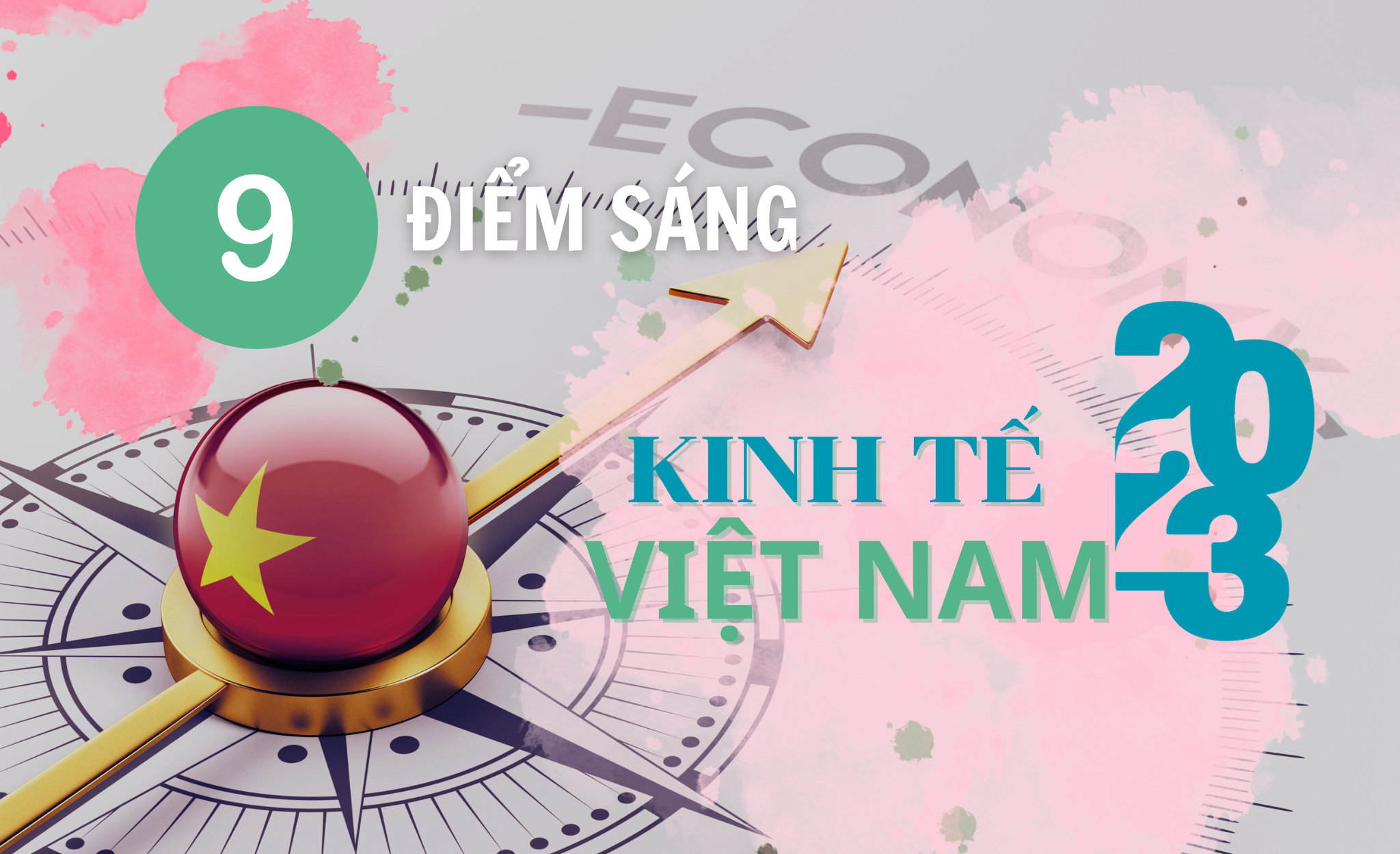 9 điểm sáng của nền kinh tế Việt Nam năm 2023