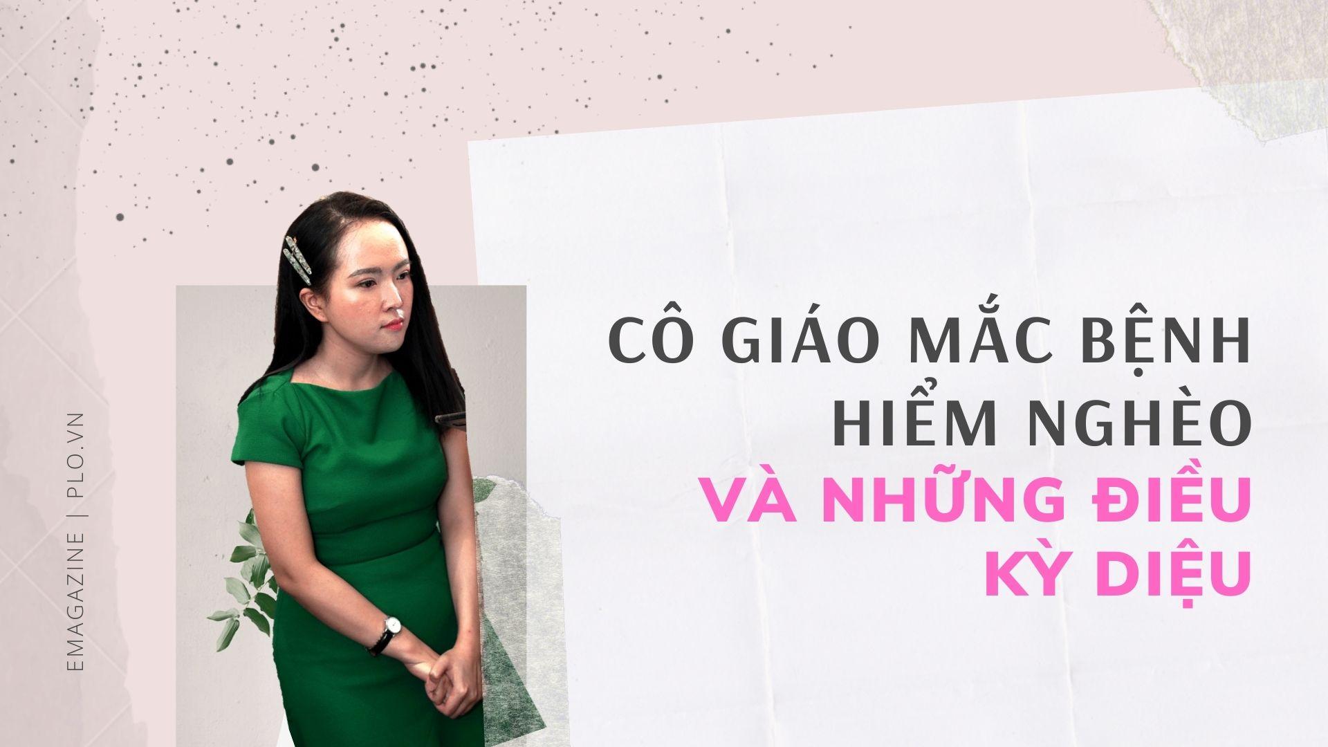 Cô giáo mắc bệnh hiểm nghèo và những điều kỳ diệu