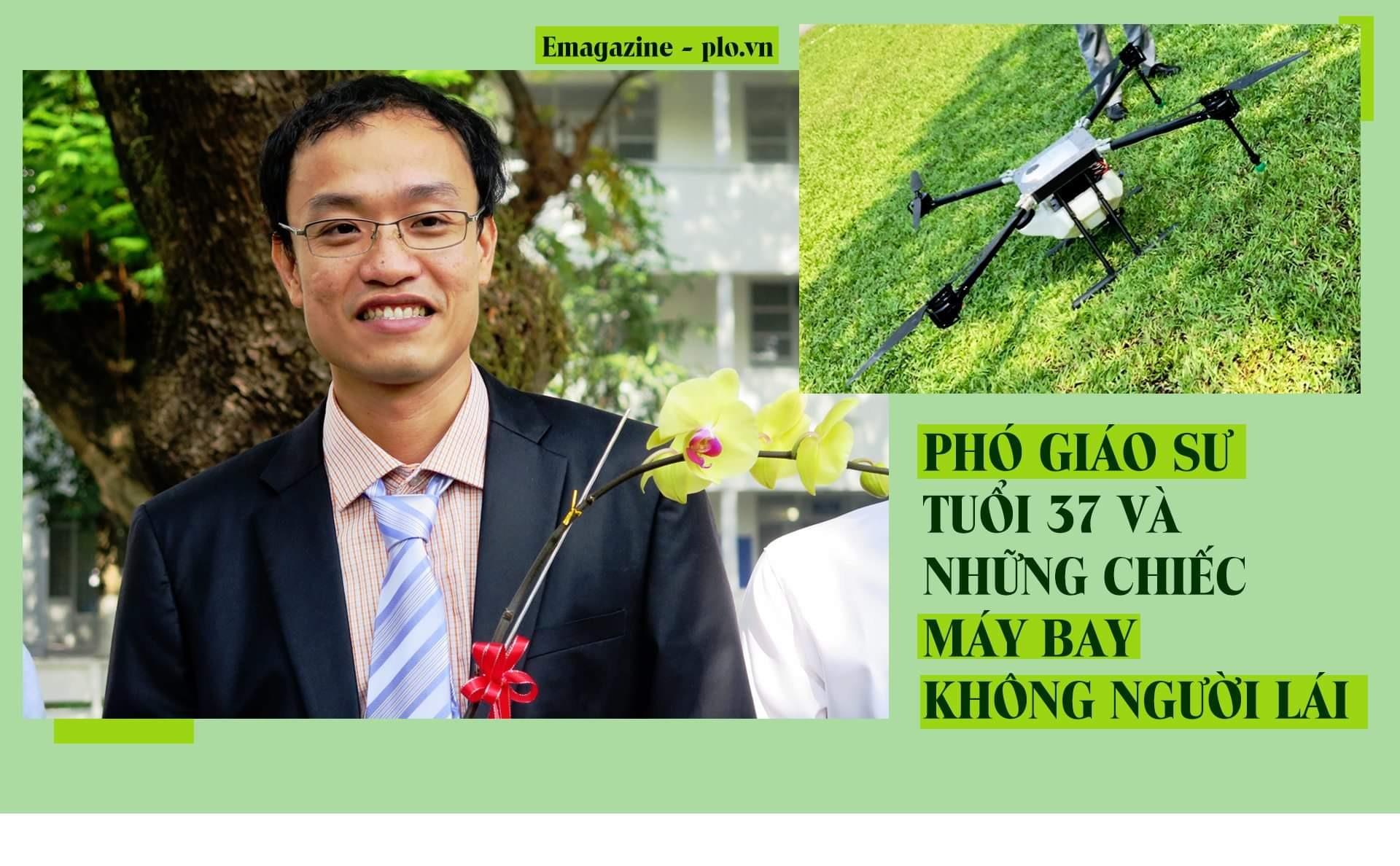 Phó giáo sư tuổi 37 và những chiếc máy bay không người lái