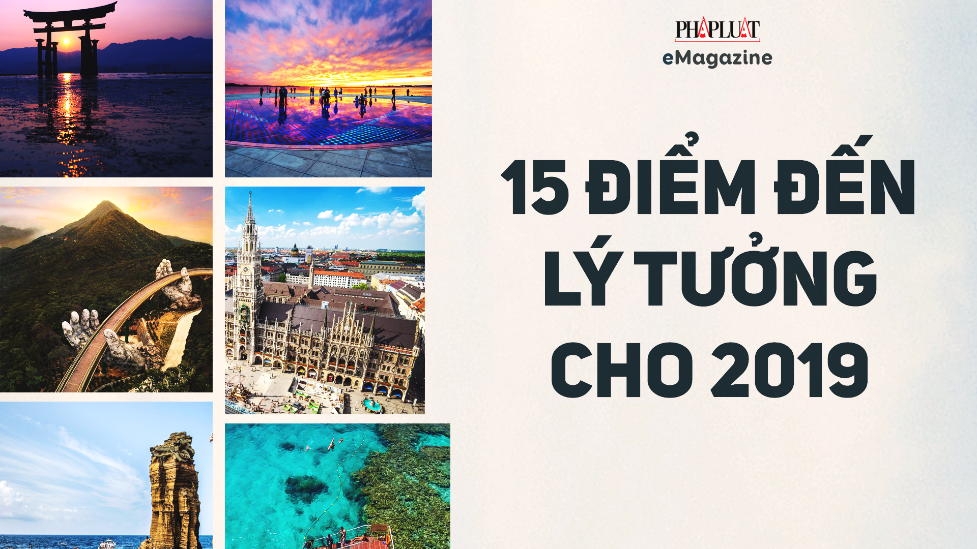 Top 15 điểm đến lý tưởng 2019 của thế giới: Việt Nam góp mặt