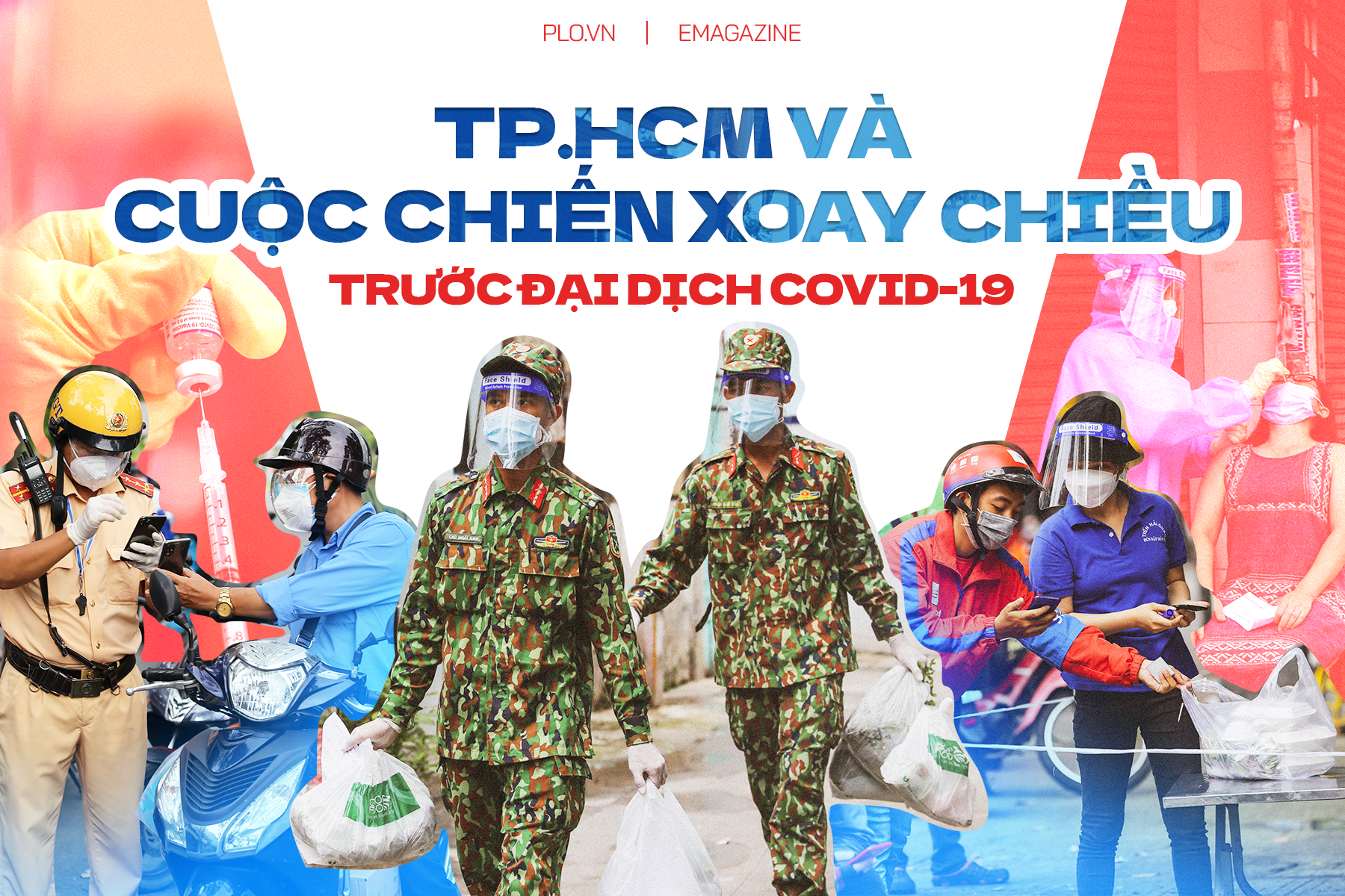 Emagazine: TP.HCM và cuộc chiến xoay chiều trước đại dịch COVID-19