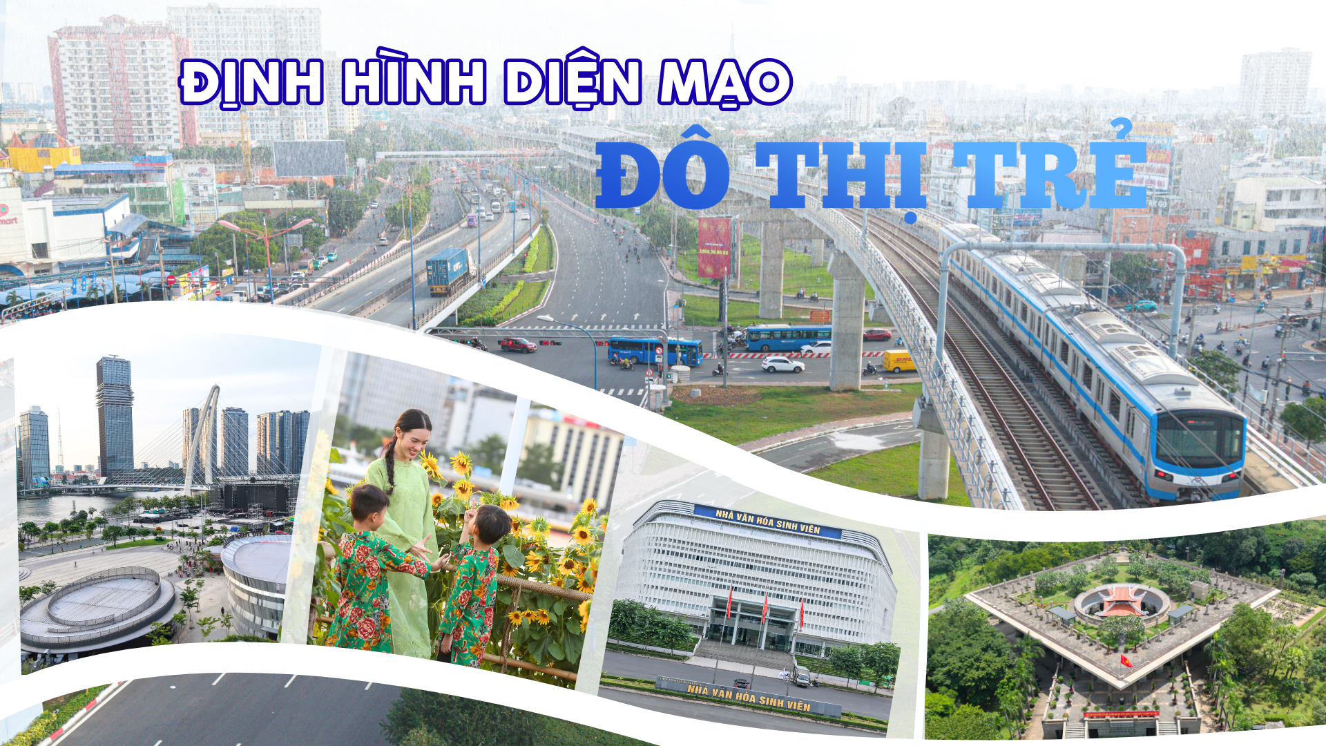 12 phường mới của Thủ Đức: Từ di sản văn hóa đến đô thị tương lai