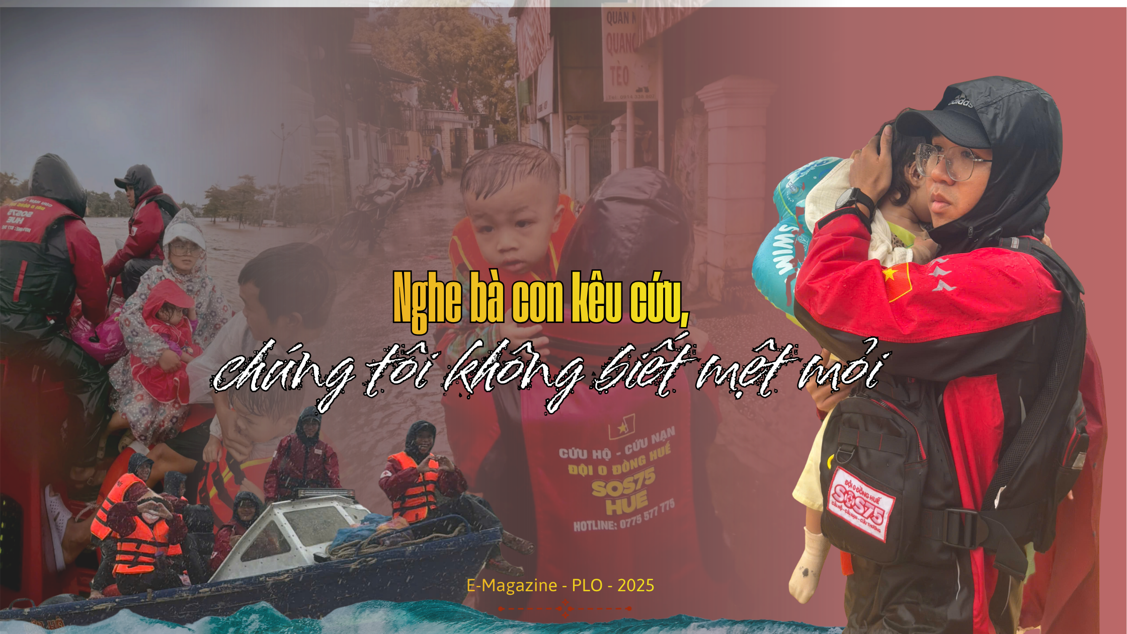 Đội SOS 75 ở Huế: 'Nghe bà con kêu cứu, chúng tôi không biết mệt mỏi'