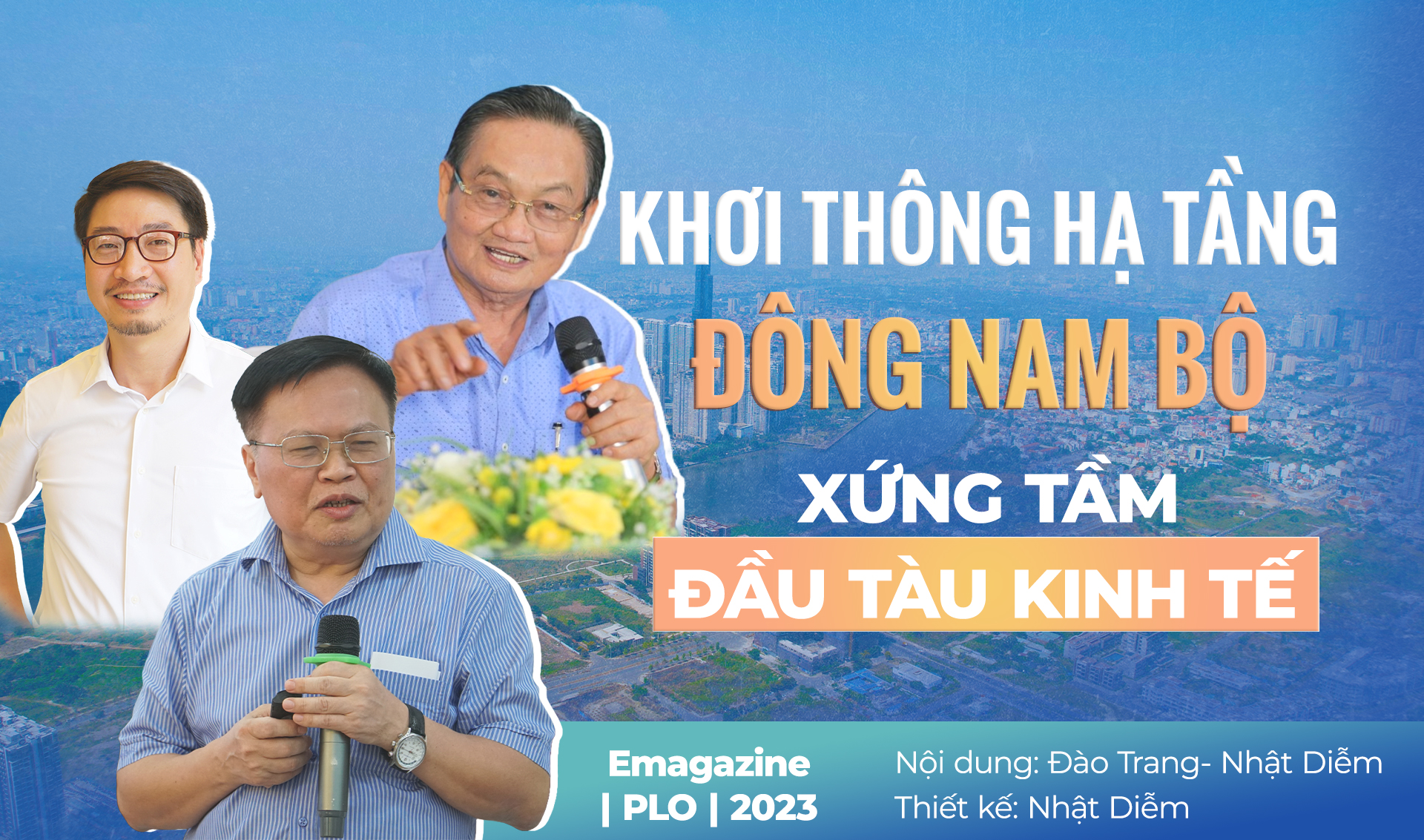 KHƠI THÔNG HẠ TẦNG ĐÔNG NAM BỘ ĐỂ XỨNG TẦM ĐẦU TÀU KINH TẾ