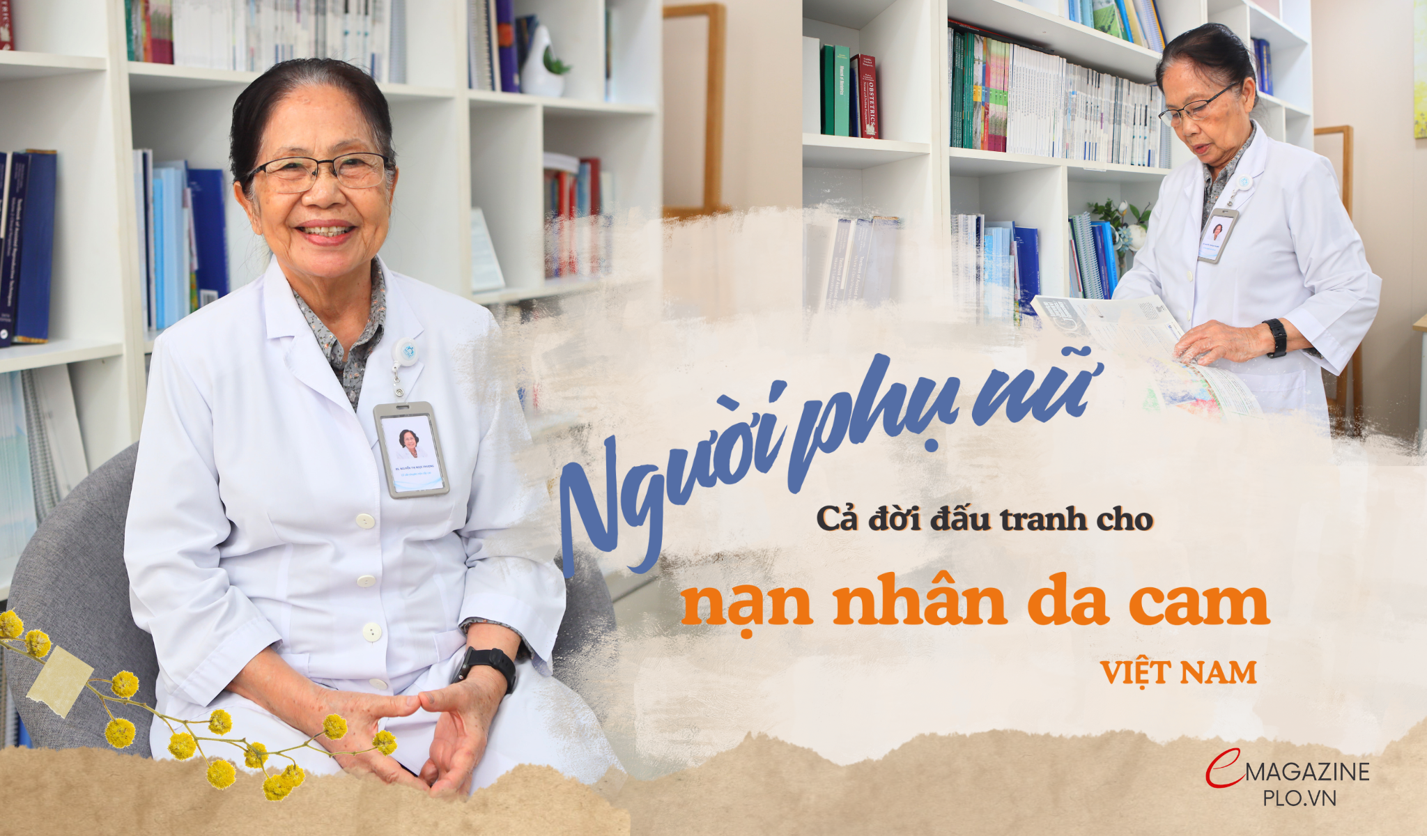 GS.BS Nguyễn Thị Ngọc Phượng và hành trình tìm công lý cho nạn nhân da cam