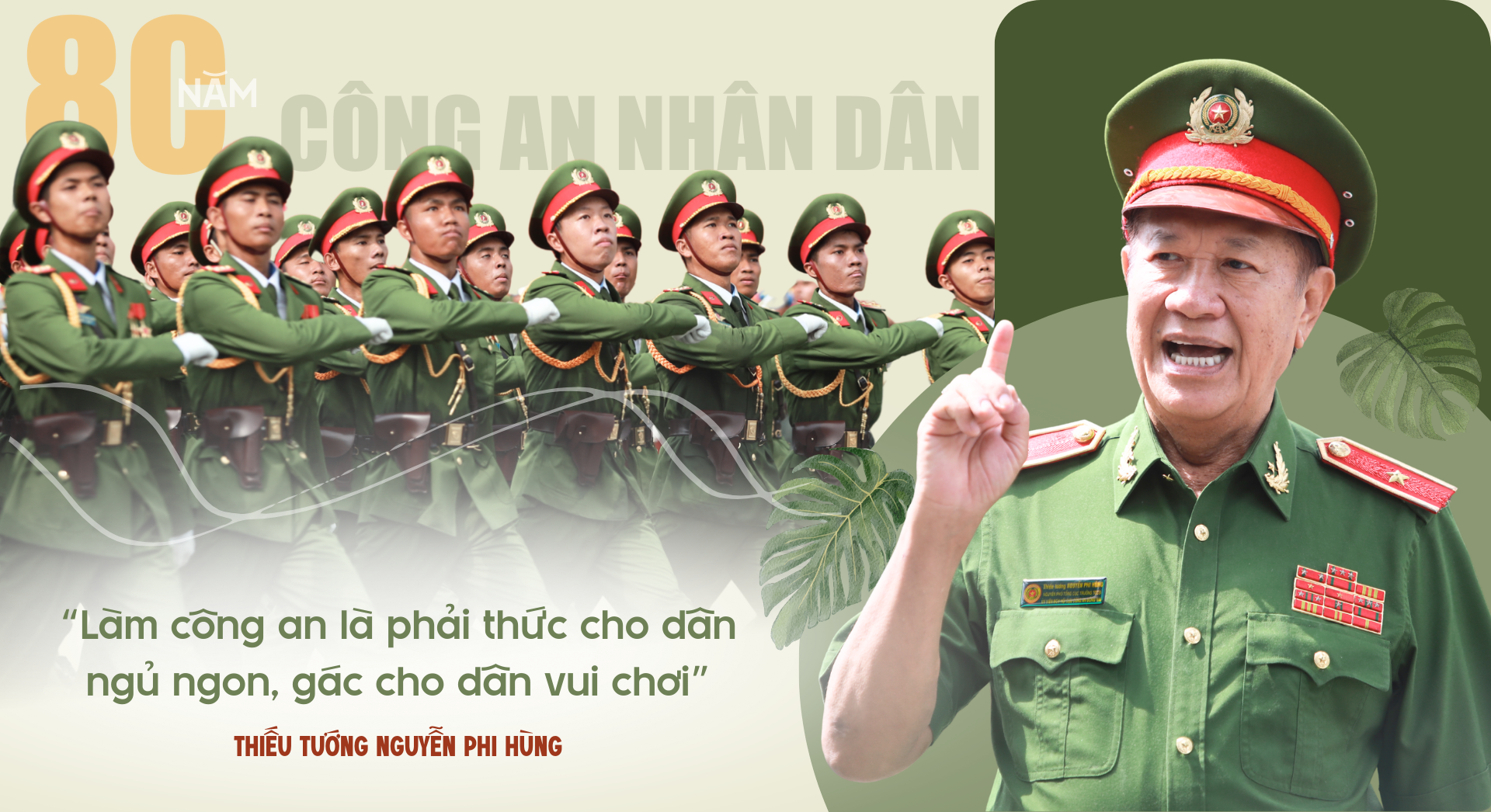 Thiếu tướng Nguyễn Phi Hùng: 'Làm công an là phải thức cho dân ngủ ngon, gác cho dân vui chơi'