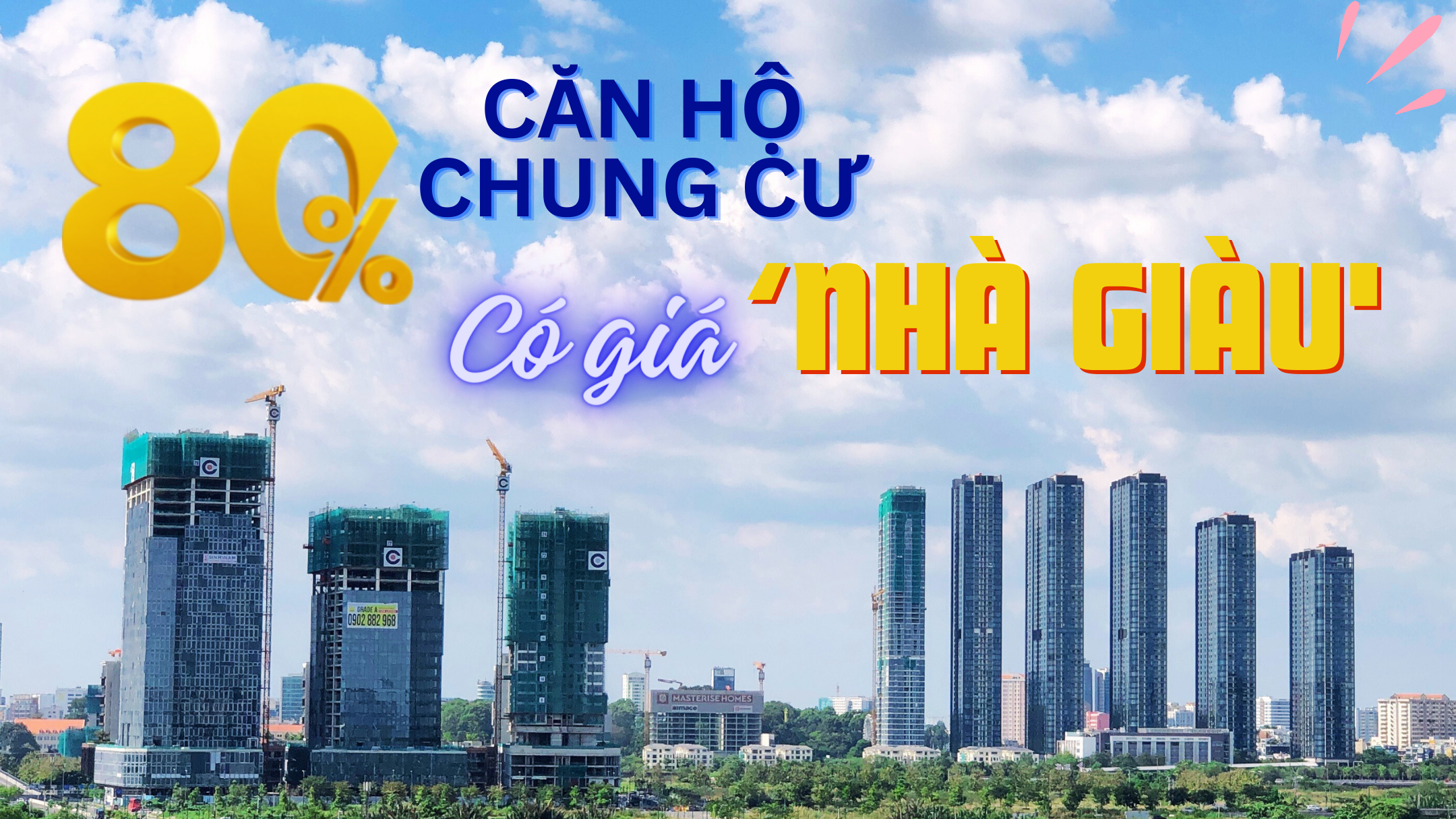 Hơn 80% căn hộ chung cư mở bán có giá ‘nhà giàu’