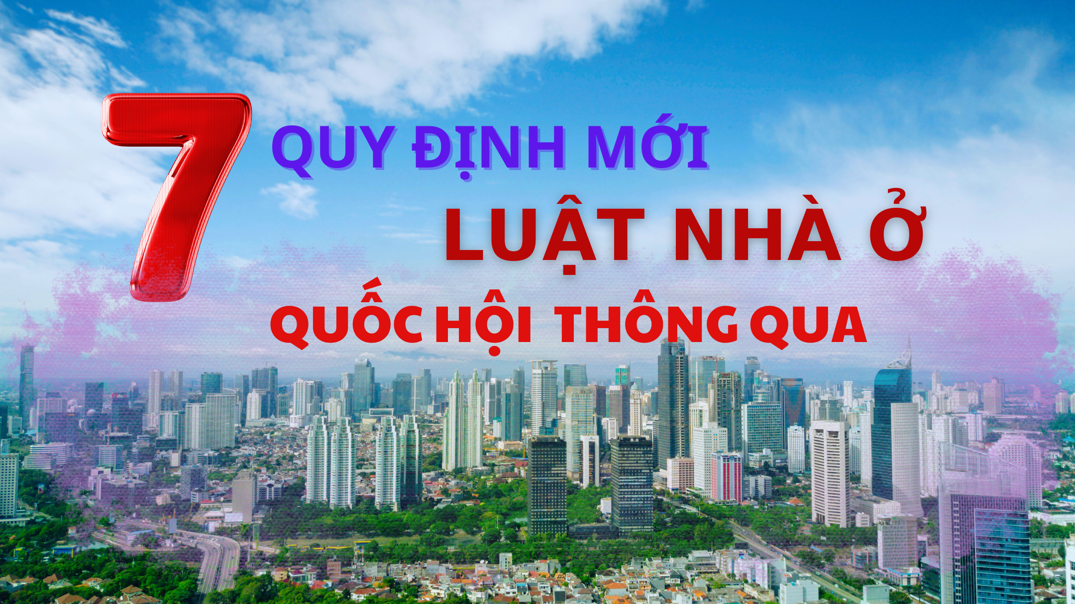 Luật nhà ở mới: 7 quy định mới đáng chú ý 