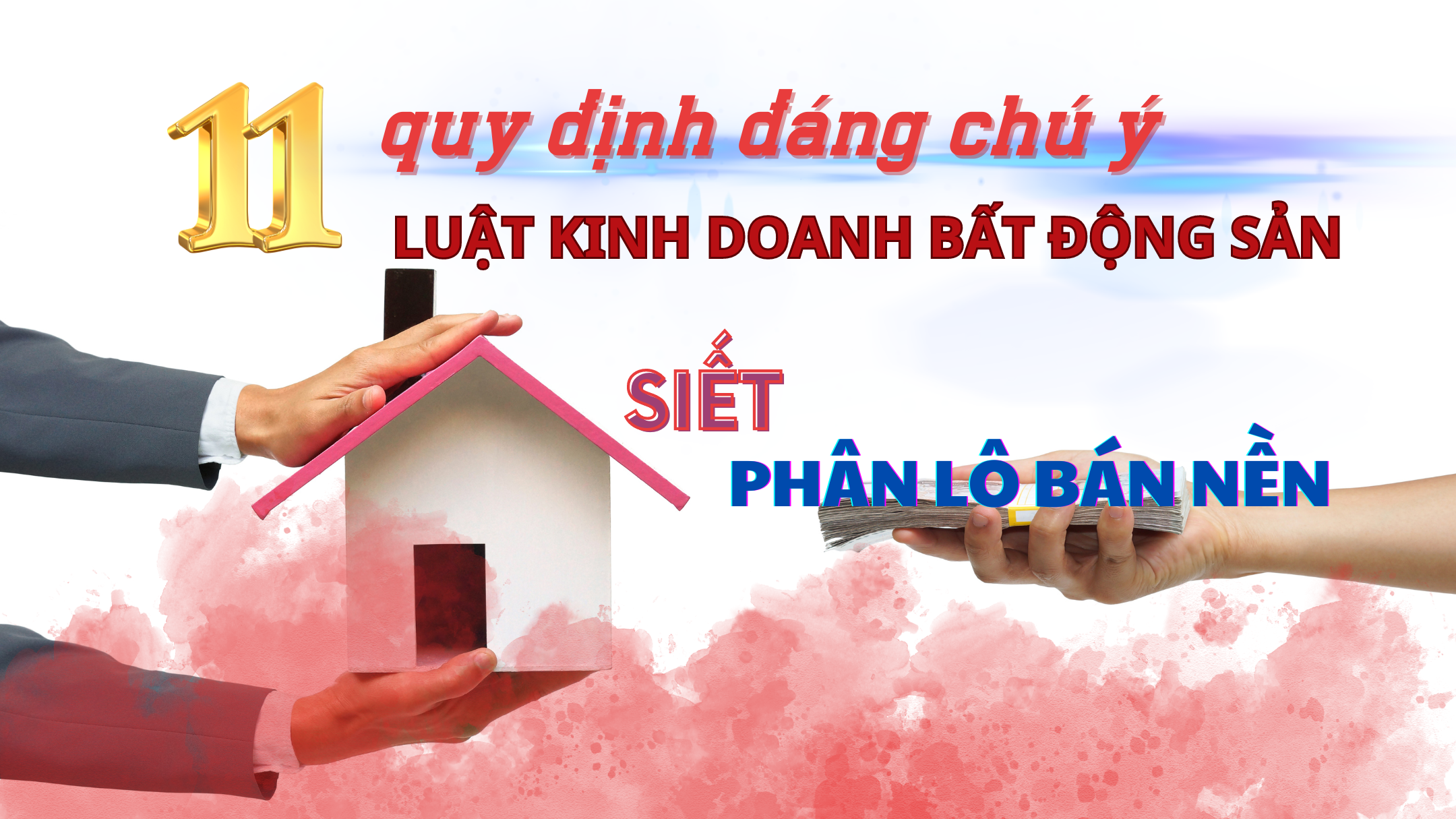 Luật kinh doanh bất động sản mới: Siết phân lô, bán nền 105 thành phố, thị xã