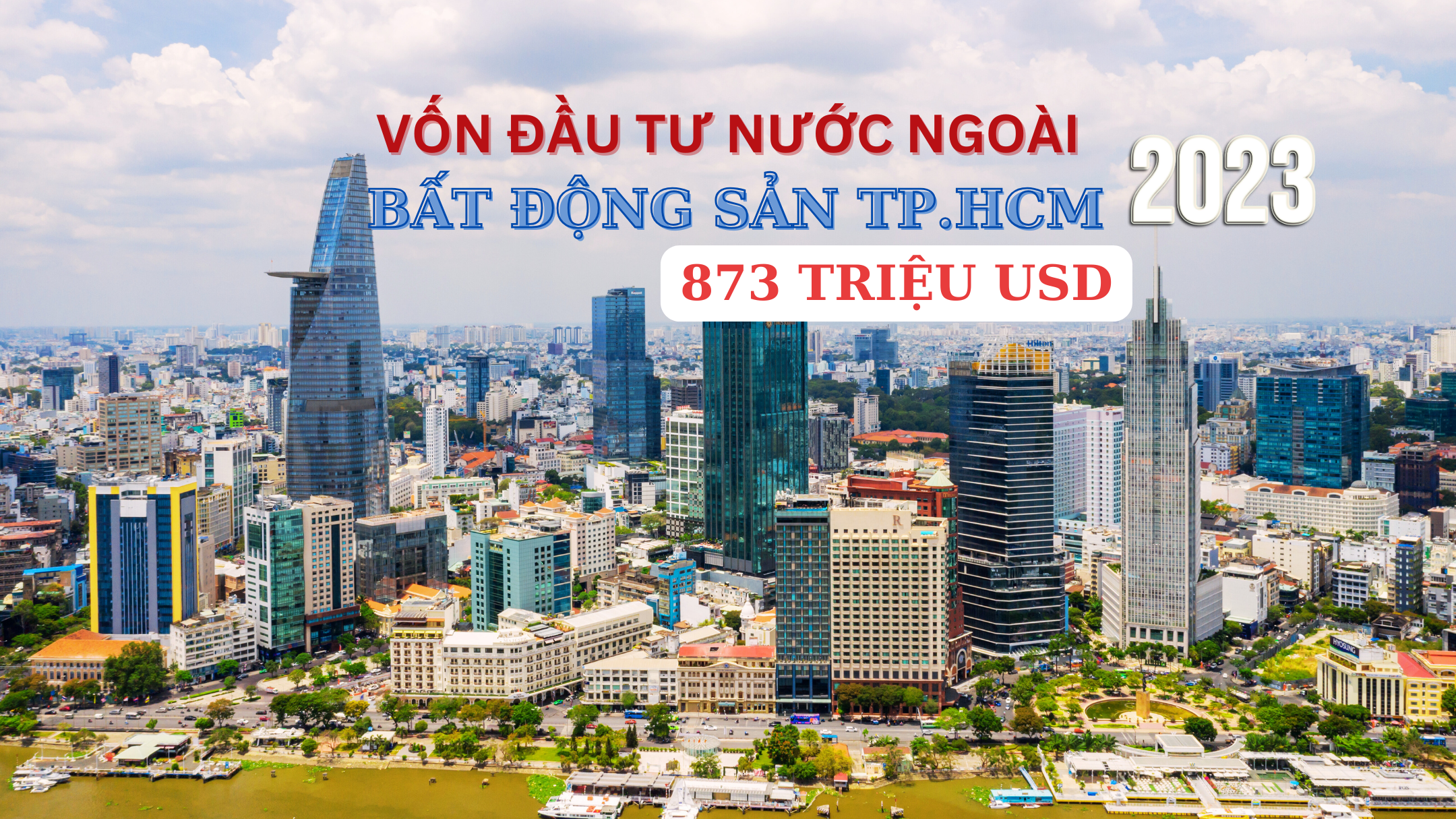 Ngạc nhiên vì vốn ngoại đổ vào bất động sản TP.HCM tăng gấp 3,8 lần 