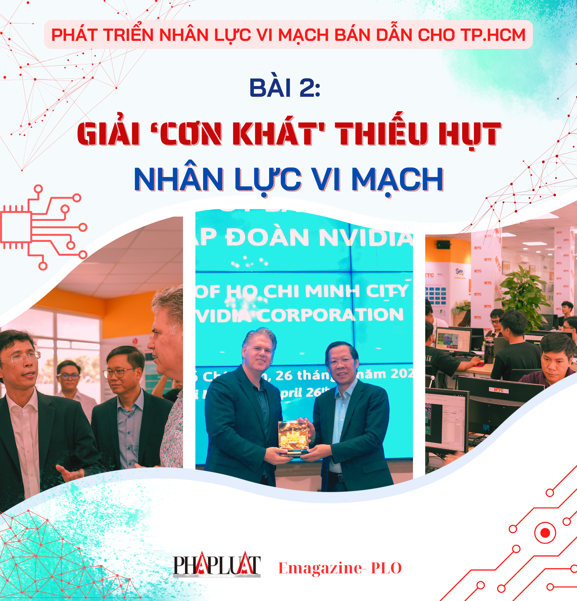 Giải ‘cơn khát’ thiếu hụt nhân lực vi mạch