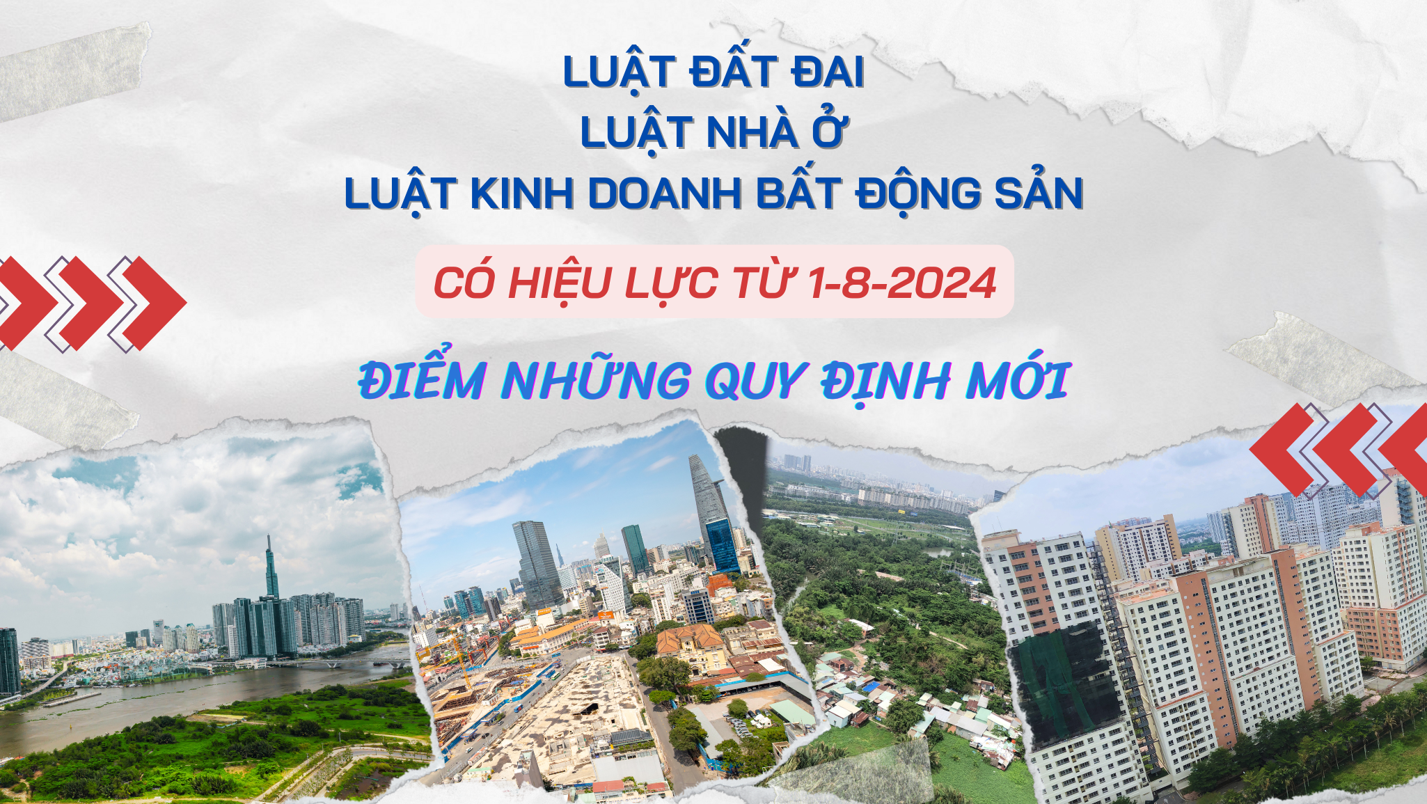 Những quy định mới nổi bật của Luật Đất đai, Luật Nhà ở, Luật kinh doanh BĐS có hiệu lực từ 1-8 