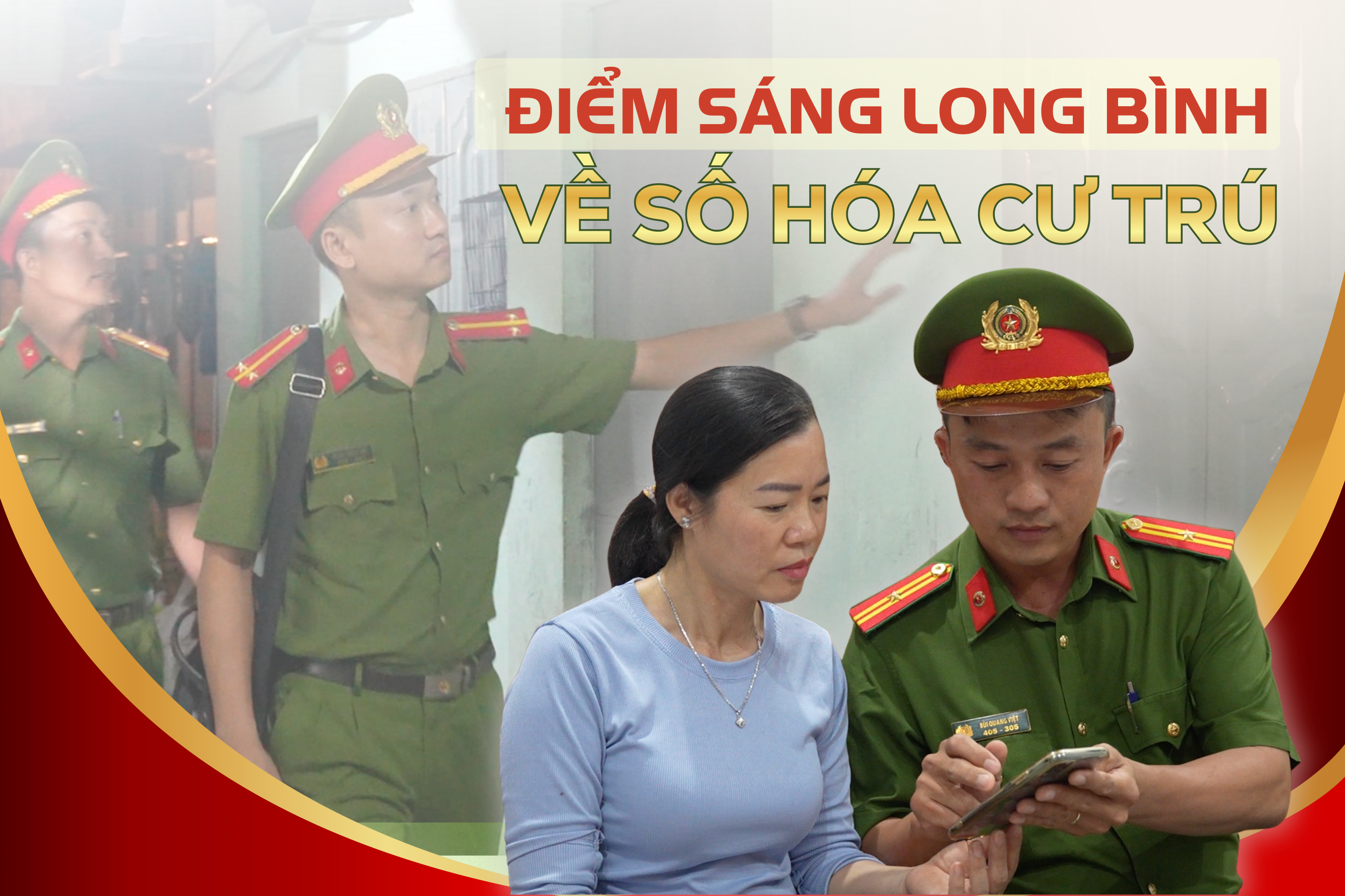 Số hóa quản lý cư trú ở Đồng Nai: Mô hình điểm từ sự tận tụy của công an cơ sở