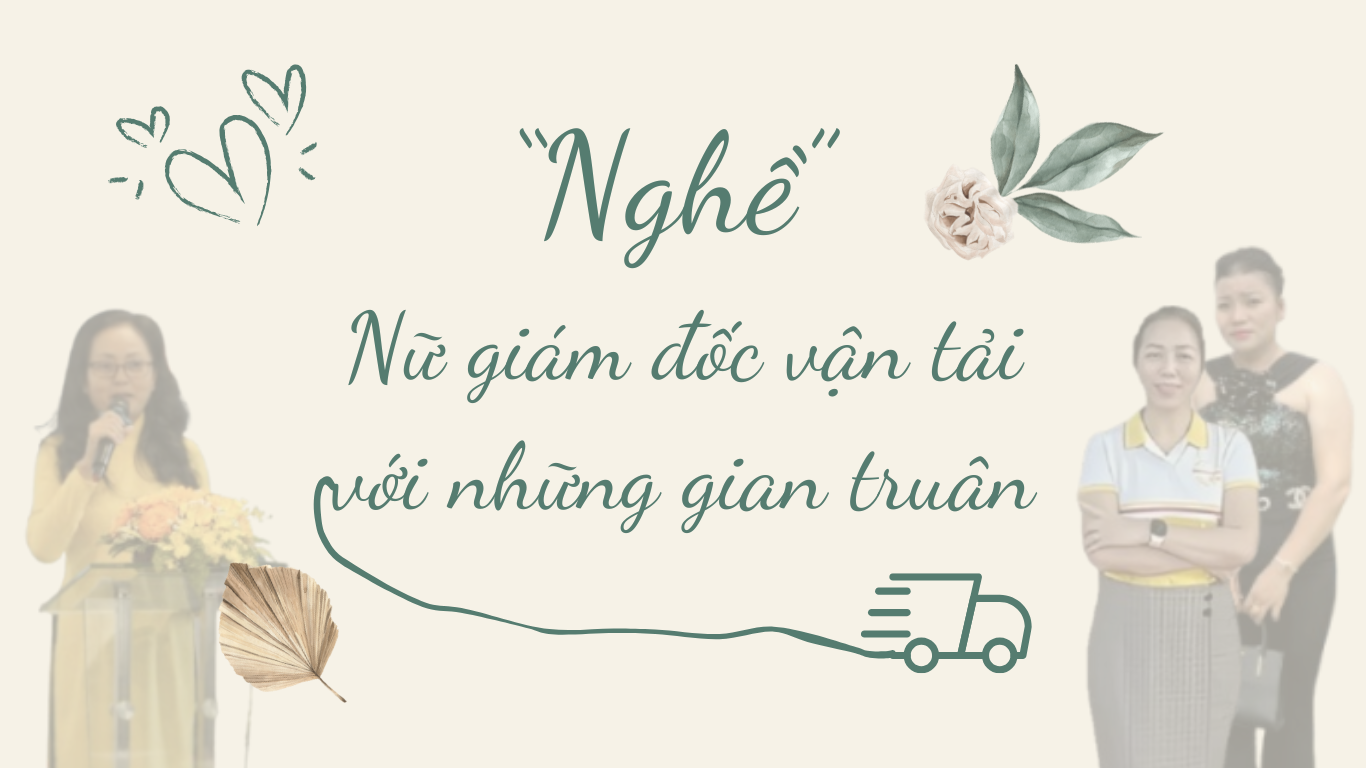 Chuyện về các nữ giám đốc điều hành hợp tác xã vận tải 