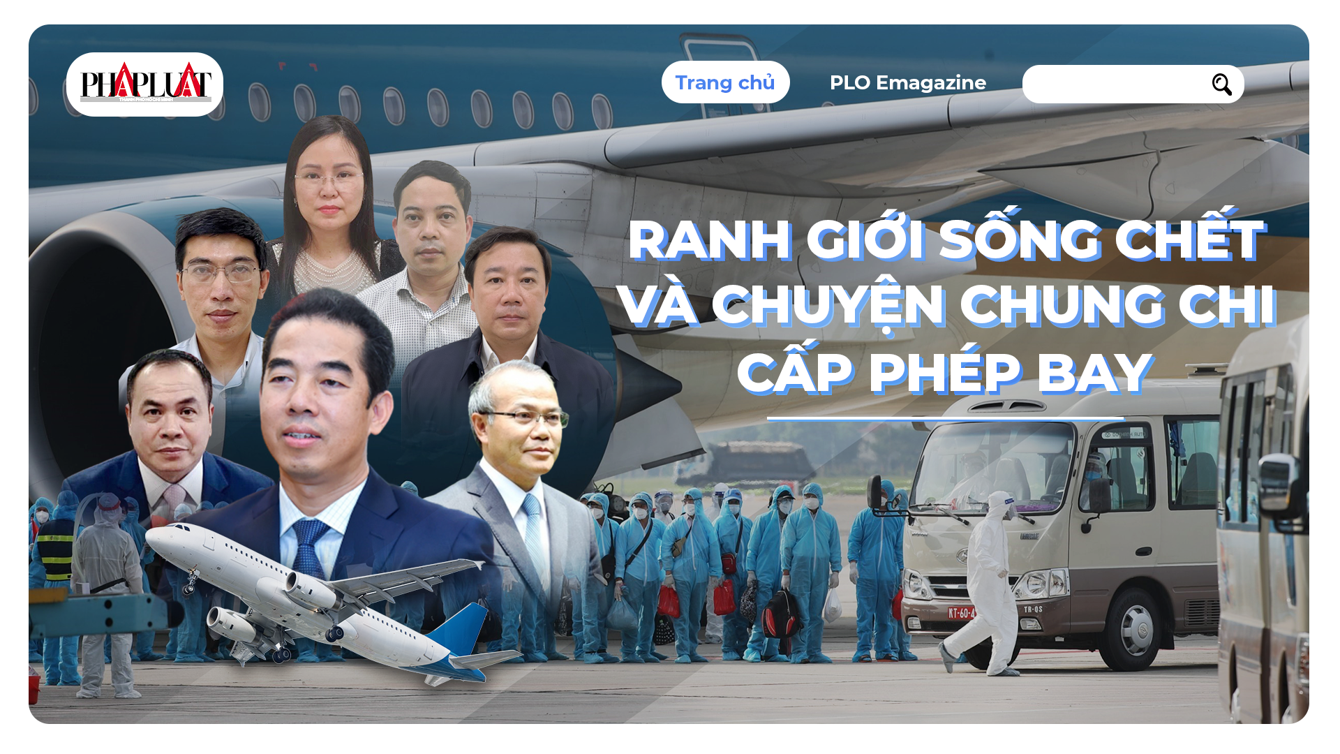 Ranh giới sống - chết và chuyện nhũng nhiễu trong 'chuyến bay giải cứu' để nhận hối lộ