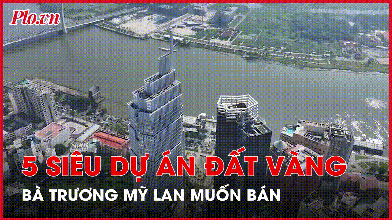 Video: Những dự án 'khủng' bà Trương Mỹ Lan muốn bán để khắc phục hậu quả