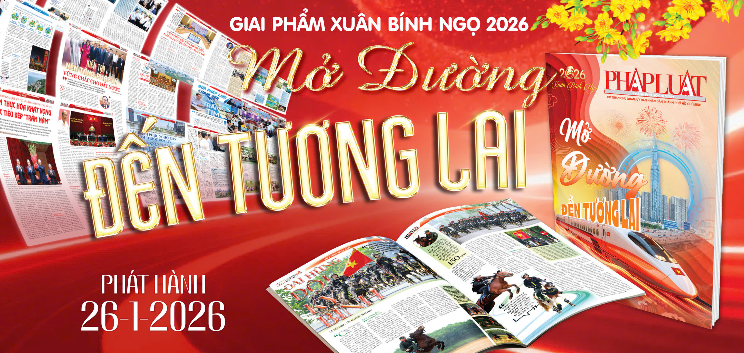 Đặc sắc giai phẩm Xuân Bính Ngọ 2026: Mở đường đến tương lai