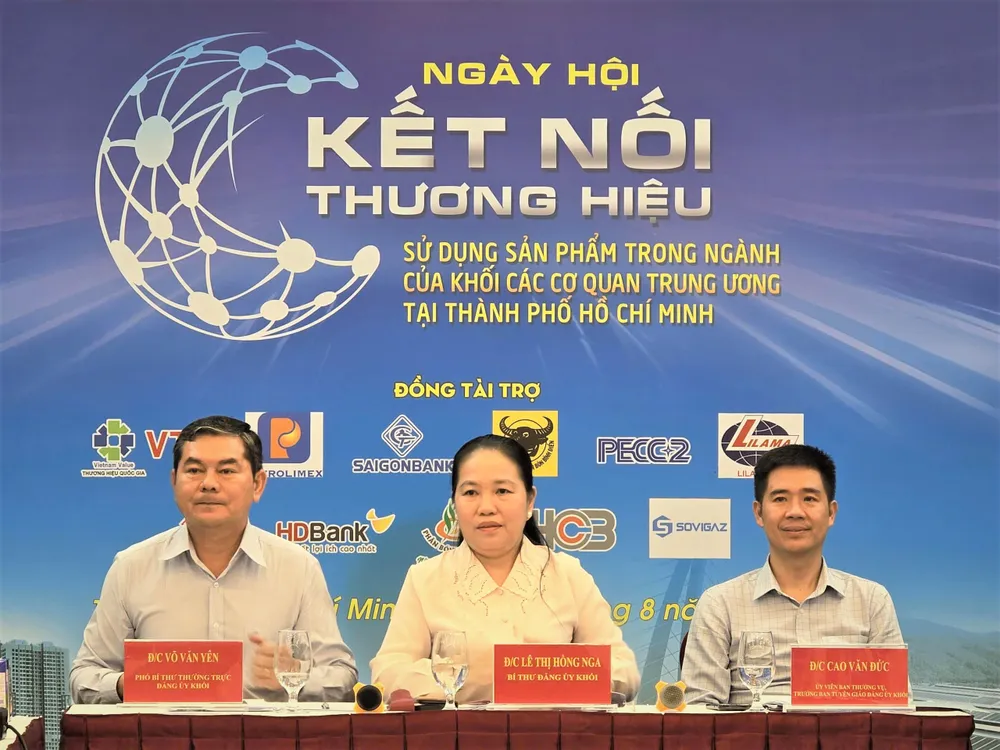 Sắp diễn ra ngày hội kết nối thương hiệu của Khối các cơ quan Trung ương tại TP.HCM ảnh 1 Ngày hội kết nối thương hiệu