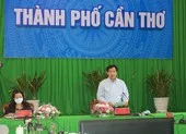 Cần Thơ: Xây dựng các kịch bản tác động của COVID-19 