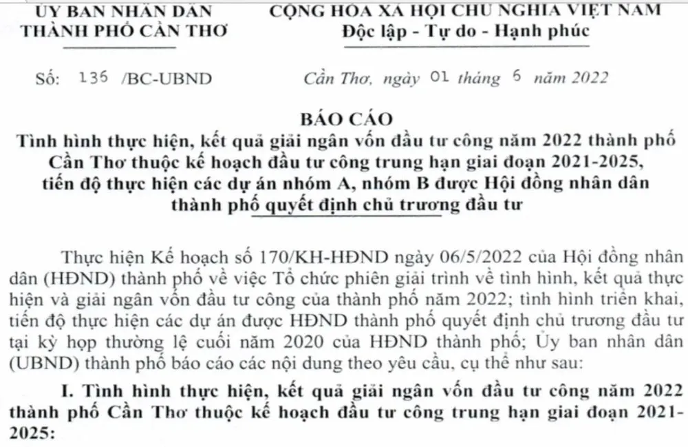 Báo cáo của UBND TP Cần Thơ về giải ngân vốn đầu tư công đến 30-5-2022. Ảnh: NN Báo cáo của UBND TP Cần Thơ về giải ngân vốn đầu tư công đến 30-5-2022. Ảnh: NN