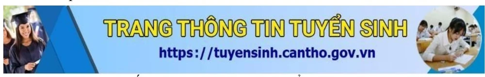 Thí sinh nhấp vào banner Trang thông tin tuyển sinh như hình để xem công bố điểm thi tuyển sinh vào lớp 10 ở Cần Thơ. Ảnh: Sở GD&ĐT công bố điểm thi tuyển sinh vào lớp 10 ở Cần Thơ