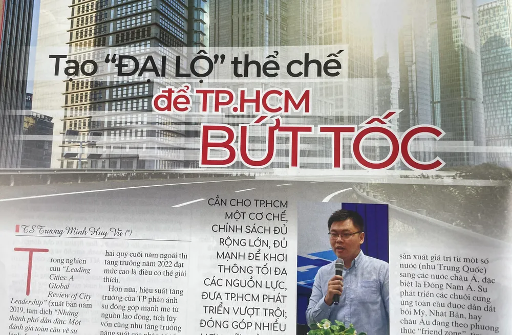 TS Trương Minh Huy Vũ với bài "Tạo đại lộ để TP.HCM bứt tốc" TS Trương Minh Huy Vũ với bài "Tạo đại lộ để TP.HCM bứt tốc"