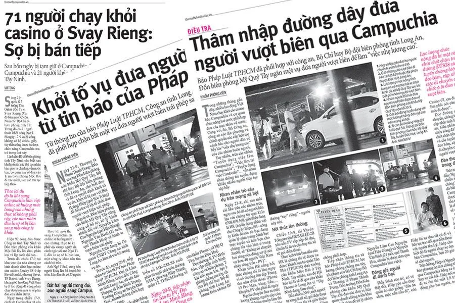 Điều tra của báo Pháp Luật TP.HCM và các bài báo có thông tin liên quan đến việc đưa người qua Campuchia làm “việc nhẹ lương cao” trong tuần qua.