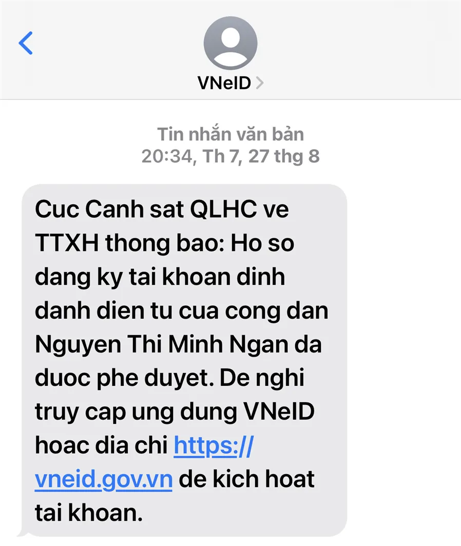 Cấu trúc đúng của tin nhắn thông báo tài khoản định danh điện tử của công dân đã được phê duyệt. Người dân cần nhận biết, tránh gặp tin nhắn thông báo giả mạo. Ảnh: Bộ Công an