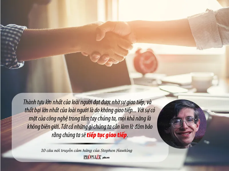 10 câu nói về vượt lên số phận của Stephen Hawking ảnh 5