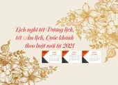 Lịch nghỉ tết Dương lịch, Âm lịch, Quốc khánh 2021: 2 điểm mới