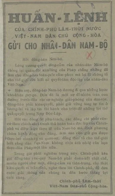 Huấn lệnh Chính phủ lâm thời gửi nhân dân Nam Bộ, đăng trên báo Cứu quốc số 50. Ảnh Tư liệu Huấn lệnh Chính phủ lâm thời gửi nhân dân Nam Bộ, đăng trên báo Cứu quốc số 50. Ảnh Tư liệu
