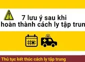 7 lưu ý sau khi hoàn thành cách ly tập trung