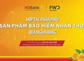 HDBank và FWD Việt Nam hợp tác: Thêm một kênh phân phối bảo hiểm chất lượng 