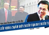 Thượng đỉnh Trump-Kim: Các bên muốn kết thúc chiến tranh