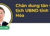 Chân dung tân Chủ tịch UBND tỉnh Thanh Hóa