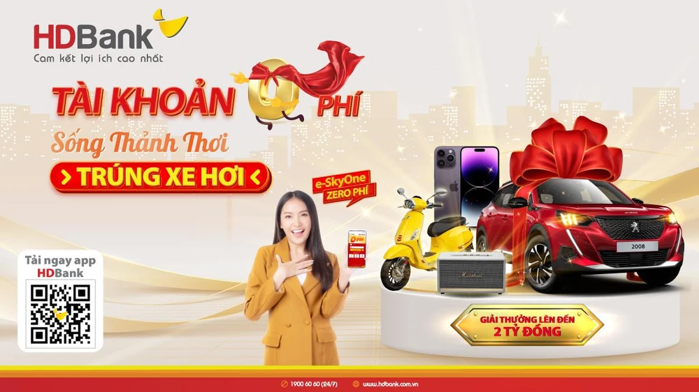 Khách hàng tham gia gói e-SkyOne không chỉ được hưởng nhiều tiện ích miễn phí mà còn cơ hội trúng xe hơi tiền tỷ từ HDBank cùng nhiều món quà giá trị lớn khác.