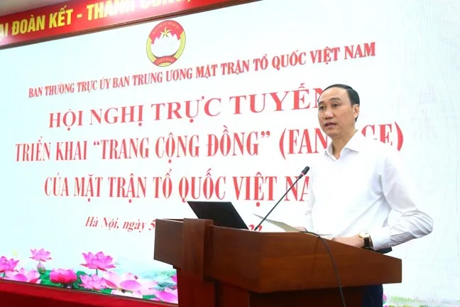 Ủy ban Trung ương MTTQ Việt Nam đã triển khai vận hành hệ thống &quot;Trang cộng đồng&quot; (Fanpage) và Hệ thống quản lý tuyên truyền tập trung: tuyentruyen.mattran.org.vn từ Trung ương đến địa phương.