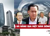 Đà Nẵng qua một năm sóng gió