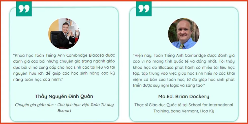 Khoá học Toán Tiếng Anh Cambridge của Blacasa bao gồm nhiều cấp độ, từ trình độ tiểu học cho đến lớp 5. Khoá học Toán Tiếng Anh Cambridge của Blacasa bao gồm nhiều cấp độ, từ trình độ tiểu học cho đến lớp 5.