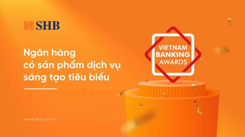 SHB được vinh danh là ‘Ngân hàng có sản phẩm dịch vụ sáng tạo tiêu biểu’.png